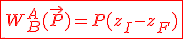 3$\red\fbox{W^A_B(\vec{P})=P(z_I-z_F)